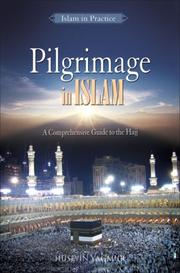 Pilgrimage in Islam by Huseyin Yagmur