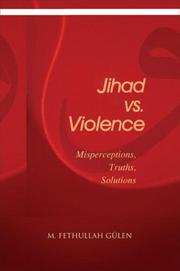 Cover of: Jihad vs. Violence by Fethullah Gulen