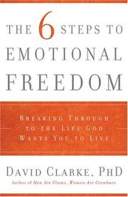 Cover of: SIX STEPS TO EMOTIONAL FREEDOM by David Clarke