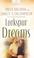 Cover of: Larkspur Dreams (Heartsong Presents #734)