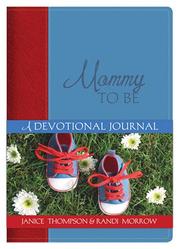 Cover of: Mommy To Be | Janice Thompson