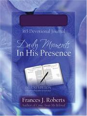 Cover of: DAILY MOMENTS IN HIS PRESENCE