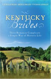 Cover of: Kentucky Brides by Lauralee Bliss, Irene B. Brand, Yvonne Lehman