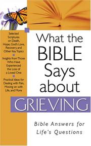 Cover of: What The Bible Says About Grieving