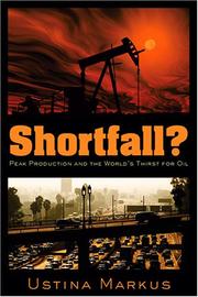 Cover of: Shortfall?: Peak Production and the World's Thirst for Oil