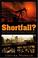 Cover of: Shortfall?