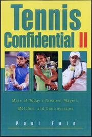 Cover of: Tennis Confidential II: More of Today's Greatest Players, Matches, and Controversies
