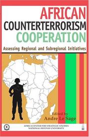 Cover of: African Counterterrorism Cooperation: Assessing Regional and Subregional Initiatives (National Defense University)