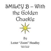 Cover of: Smiley B by Author Lester "Zoom" Headley