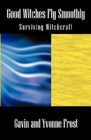 Cover of: Good Witches Fly Smoothly: Surviving Witchcraft