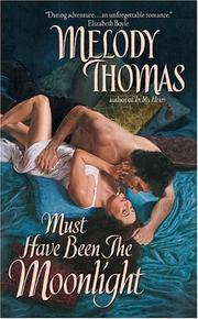 Cover of: Must have been the moonlight