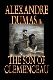 Cover of: The Son of Clemenceau by Alexandre Dumas fils