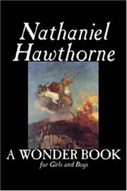 Cover of: A Wonder Book for Girls and Boys by Nathaniel Hawthorne