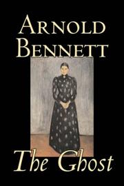Cover of: The Ghost by Arnold Bennett