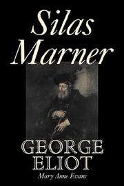 Cover of: Silas Marner by George Eliot, Mary, Anne Evans
