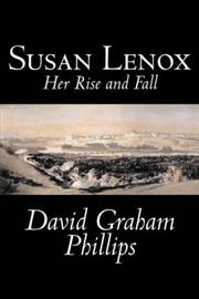 Cover of: Susan Lenox, Her Rise and Fall by David Graham Phillips, David Graham Phillips