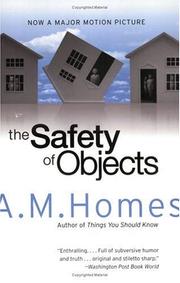 Cover of: Safety of Objects by A. M. Homes