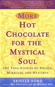 Cover of: More hot chocolate for the mystical soul by Arielle Ford