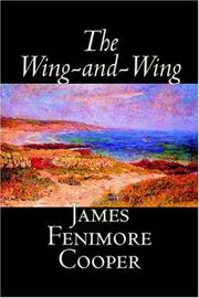 Cover of: The Wing-and-Wing by James Fenimore Cooper