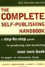 Cover of: The complete self-publishing handbook | David M. Brownstone