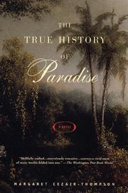 Cover of: True History of Paradise, The:  A Novel