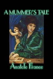 Cover of: A Mummer's Tale by Anatole France