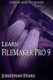 Cover of: Learn FileMaker Pro 9 (Wordware Library for FileMaker) by Jonathan Stars