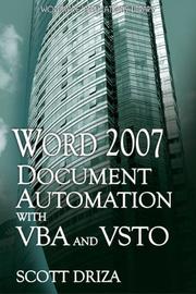 Word 2007 document automation with VBA and VSTO by Scott Driza