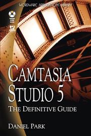 Cover of: Camtasia Studio 5: The Definitive Guide