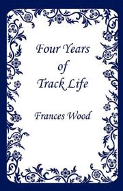 Cover of: Four Years of Track Life