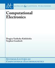Cover of: Computational Electronics (Synthesis Lectures on Computational Electromagnetics)