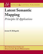 Latent Semantic Mapping by Jerome R. Bellegarda