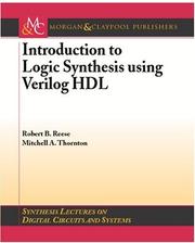 Cover of: Introduction to Logic Synthesis Using Verilog HDL (Synthesis Lectures on Digital Circuits and Systems)