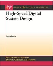 Cover of: High-Speed Digital System Design (Synthesis Lectures on Digital Circuits and Systems)