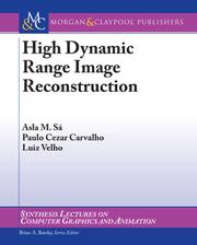 High Dynamic Range Imaging Reconstruction (Synthesis Lectures on Computer Graphics) by Asla Sa