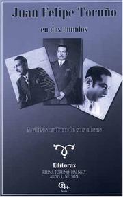 Cover of: Juan Felipe Toruño en dos mundos by 