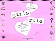 Cover of: Girls Rule (2007 Calendar): A Very Special Calendar Created Especially for Girls