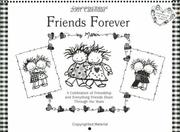 Cover of: Forever Friends (2007 Calendar): A Celebration of Friendship and Everything Friends Share Through the Years