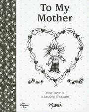 Cover of: To My Mother: Your Love Is a Lasting Treasure