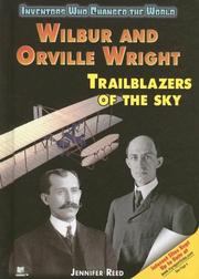 Cover of: Wilbur and Orville Wright: Trailblazers of the Sky (Inventors Who Changed the World)