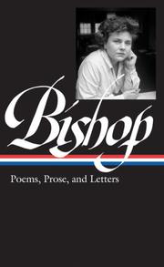 Cover of: Elizabeth Bishop: Poems, Prose and Letters (Library of America)