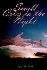 Cover of: Small Cries In The Night by Carl Linder