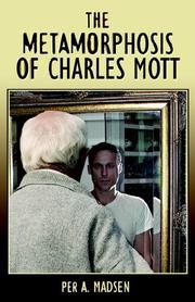 Cover of: The Metamorphosis of Charles Mott