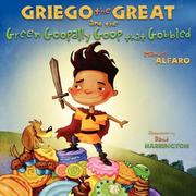 Cover of: Griego the Great and the Green Goopally Goop that Gobbled