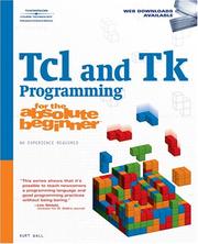 Tcl and Tk Programming for the Absolute Beginner by Kurt Wall