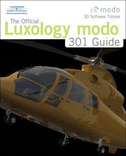 The Official Luxology Modo 301 Guide by Daniel M. Ablan