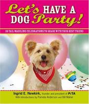 Let's Have a Dog Party! by Ingrid E. Newkirk