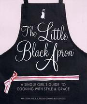 Cover of: The Little Black Apron by Jodi Citrin, Melissa Gibson, Katie Nuanes