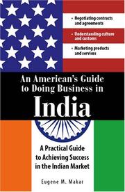 Cover of: An American's Guide to Doing Business in India by Eugene M Makar, Eugene M Makar