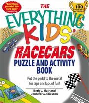 Cover of: The Everything Kids' Racecars Puzzle & Activity Book: Put the Pedal to the Metal for Laps and Laps of Fun (Everything Kids Series)